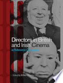 Directors in British and Irish cinema : a reference companion /