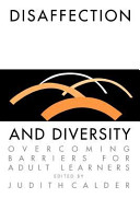 Disaffection and diversity : overcoming barriers for adult learners /