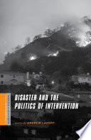 Disaster and the politics of intervention