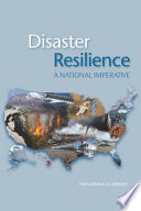 Disaster resilience : a national imperative /