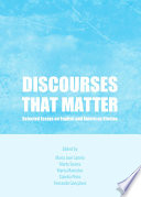 Discourses that matter : selected essays on English and American studies / edited by Maria Jose Florentino Mendes Canelo [and four others].