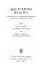 Discovering reality : feminist perspectives on epistemology, metaphysics, methodology, and philosophy of science / edited by Sandra Harding and Merrill B. Hintikka.