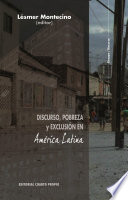 Discurso, pobreza y exclusion en America Latina /