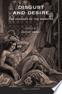 Disgust and desire : the paradox of the monster /