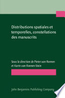 Distributions spatiales et temporelles, constellations des manuscrits : études de variation linguistique offertes à Anthonij Dees à l'occasion de son 60me anniversaire /