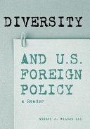 Diversity and U.S. foreign policy : a reader /