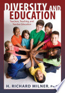 Diversity and education : teachers, teaching, and teacher education /