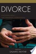 Divorce : emotional impact and therapeutic intervention /