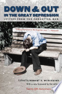 Down & out in the Great Depression : letters from the forgotten man / edited by Robert S. McElvaine ; with a new foreword by the editor.