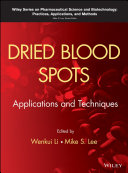 Dried blood spots : applications and techniques /