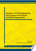 Dynamic of civil engineering and transport structures and wind engineering / edited by Kamila Kotrasova and Jozef Melcer.