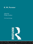 E.M. Forster : the critical heritage / edited by Philip Gardner.