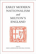 Early modern nationalism and Milton's England /