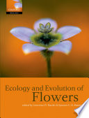 Ecology and evolution of flowers /