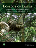 Ecology of lianas / edited by Stefan A. Schnitzer [and three others].