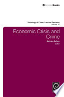 Economic crisis and crime / edited by Mathieu Deflem.