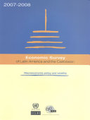 Economic survey of Latin America and the Caribbean. macroeconomic policy and volatility /