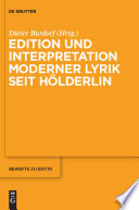 Edition und Interpretation moderner Lyrik seit Hölderlin /