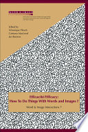 Efficacité/Efficacy : how to do things with words and images? / edited by Véronique Plesch, Catriona MacLeod and Jan Baetens.