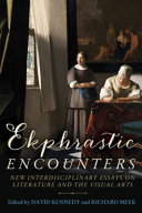 Ekphrastic encounters : new interdisciplinary essays on literature and the visual arts /