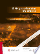 El ABC para administrar una empresa /