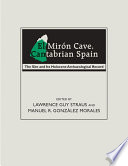 El Mirón Cave, Cantabrian Spain : the site and its Holocene archaeological record /