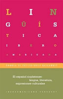 El col Rioplatense : Lengua, Literaturas, Expresiones Culturales /