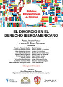 El divorcio en el derecho iberoamericano /
