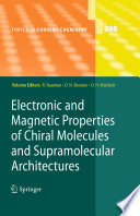 Electronic and magnetic properties of chiral molecules and supramolecular architectures /