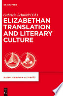 Elizabethan translation and literary culture