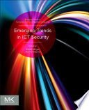 Emerging trends in ICT security /
