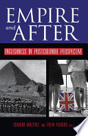 Empire and after : Englishness in postcolonial perspective / edited by Graham MacPhee and Prem Poddar.
