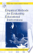 Empirical methods for evaluating educational interventions / edited by Gary D. Phye, Daniel H. Robinson, Joel R. Levin.