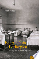 Encephalitis lethargica : during and after the epidemic /