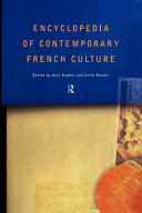 Encyclopedia of contemporary French culture edited by Alex Hughes and Keith Reader.