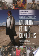Encyclopedia of modern ethnic conflicts / Joseph R. Rudolph Jr., editor.