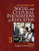 Encyclopedia of the social and cultural foundations of education
