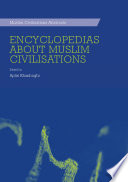 Encyclopedias about Muslim civilisations /