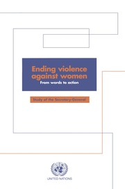 Ending violence against women : from words to action.