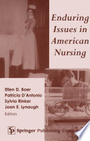 Enduring issues in American nursing /