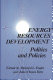 Energy resources development : politics and policies /