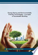 Energy saving and environmentally friendly technologies - concepts of sustainable building / edited by Lucia Mankova.