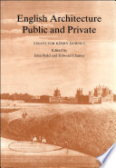 English architecture public and private : essays for Kerry Downes /