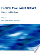 English as a linga franca : studies and findings /