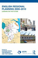 English regional planning 2000-2010 lessons for the future /