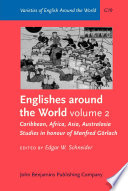 Englishes around the world : studies in honour of Manfred Görlach / edited by Edgar W. Schneider.