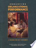 Enhancing organizational performance : a toolbox for self-assessment /