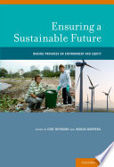 Ensuring a sustainable future : making progress on environment and equity /