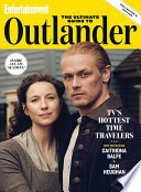 Entertainment weekly The ultimate guide to Outlander : TV's hottest time travelers : inside all six seasons /