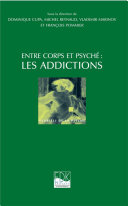 Entre corps et psyché les addictions /